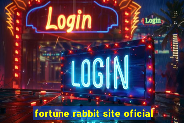 fortune rabbit site oficial